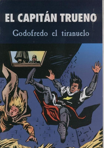 El Capitan Trueno: Godofredo el tiranuelo