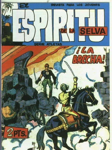 Facsimil: El Espiritu de la Selva numero 44: La brecha