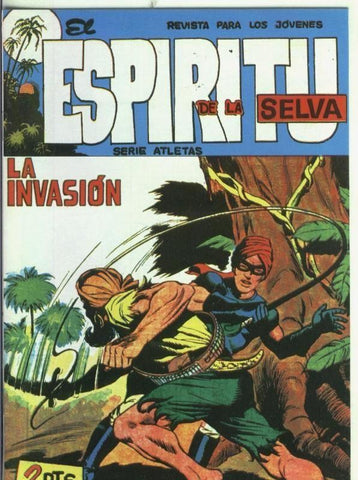 Facsimil: El Espiritu de la Selva numero 56: La invasion