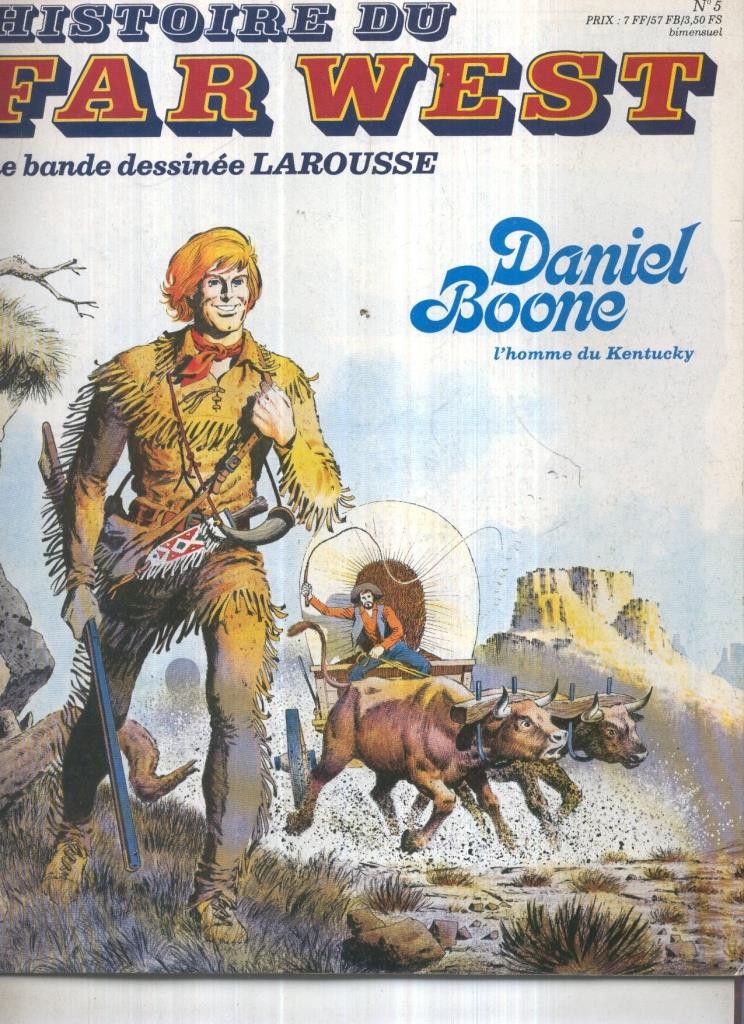 Histoire du Far West numero 05: Daniel Boone