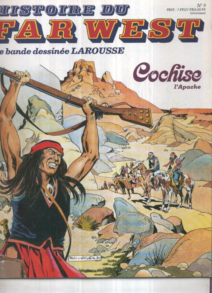 Histoire du Far West numero 09: Cochise