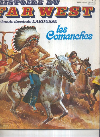 Histoire du Far West numero 11: Les comanches