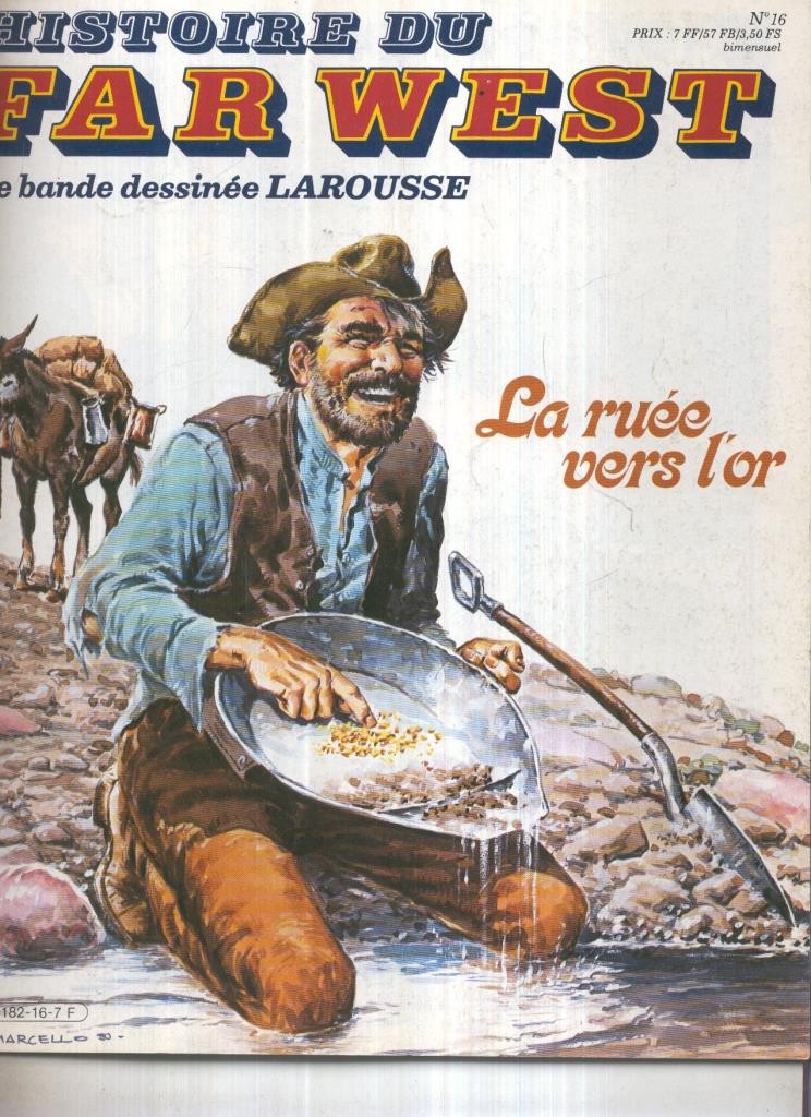 Histoire du Far West numero 16: La ruee vers l,or