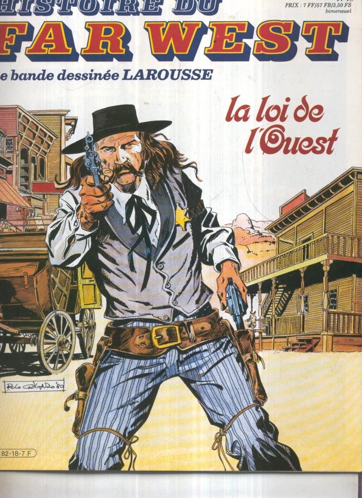 Histoire du Far West numero 18: La loi de l,ouest