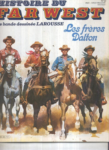 Histoire du Far West numero 22: Les freres Dalton