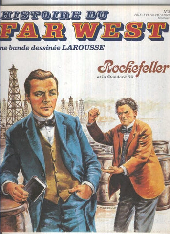 Histoire du Far West numero 31: Rockefeller et la Standard Oil