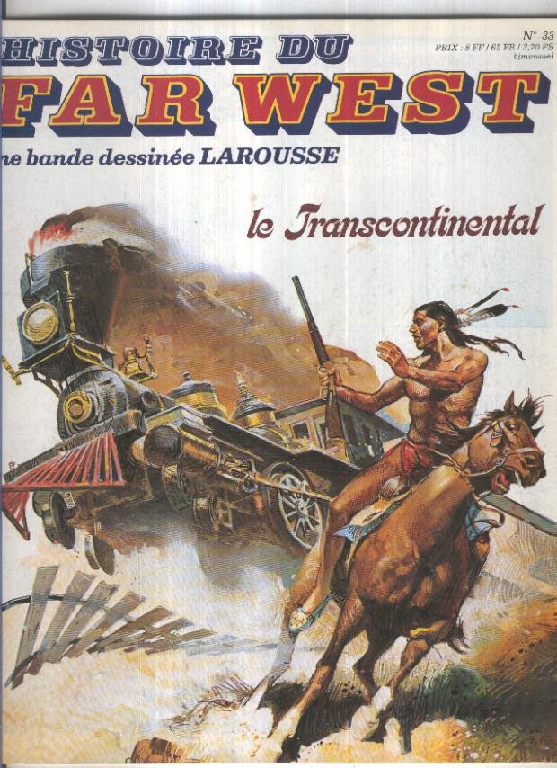 Histoire du Far West numero 33: Le transcontinental