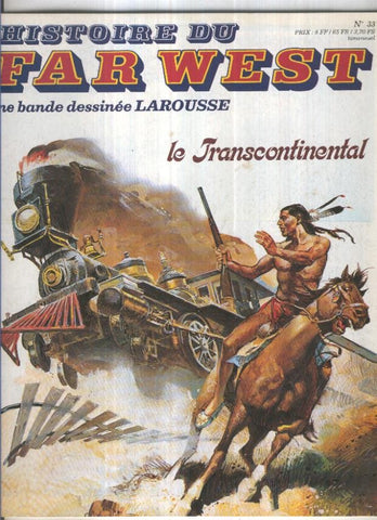 Histoire du Far West numero 33: Le transcontinental