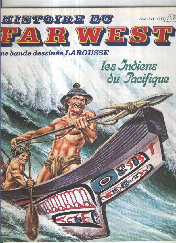 Histoire du Far West numero 35: Les indiens du Pacifique