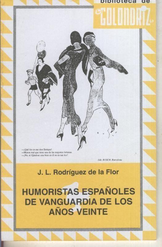 Biblioteca de la Golondriz numero 21: Humoristas españoles de vanguardia de los años veinte