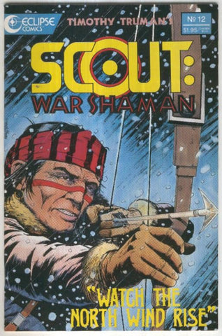 SCOUT: WAR SHAMAN, Vol.1 No.12: Watch the North Wind rise (1989)