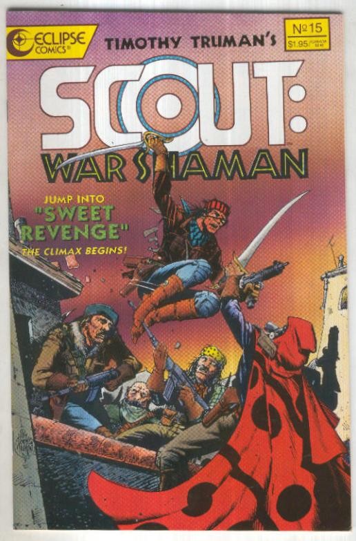 SCOUT: WAR SHAMAN, Vol.1 No.15: Sweet Revenge (1989)