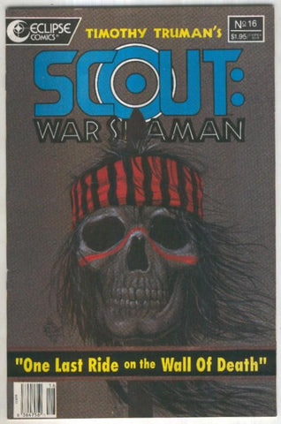 SCOUT: WAR SHAMAN, Vol.1 No.16: Wall of Death (1989)