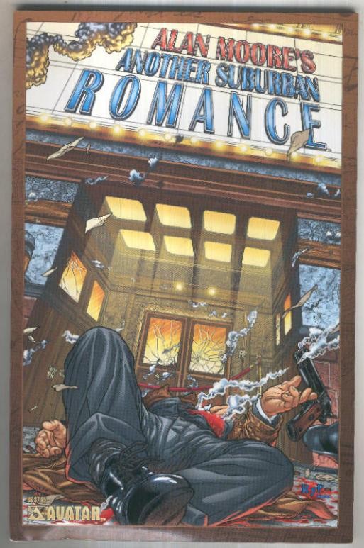 ALAN MOORE,S: ANOTHER SUBURBAN ROMANCE (Avatar 2003)