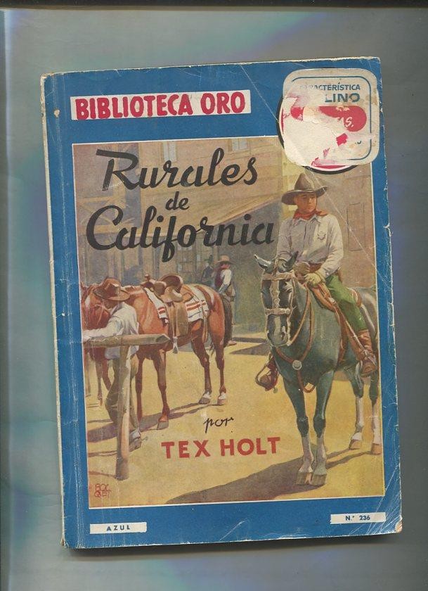 Biblioteca Oro azul numero 236: Rurales de California