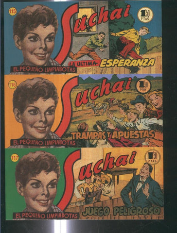 Facsimil: Suchai 3 en 1 numero 115/117: Trampas y apuestas-La ultima esperanza-Juego peligroso
