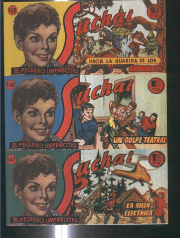 Facsimil: Suchai 3 en 1 numero 145/147: La silla electrica-Un golpe teatral-Hacia la guarida de los bandidos
