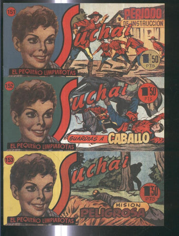 Facsimil: Suchai 3 en 1 numero 151/153: Guardias a caballo-Mision peligrosa-Periodo de instruccion