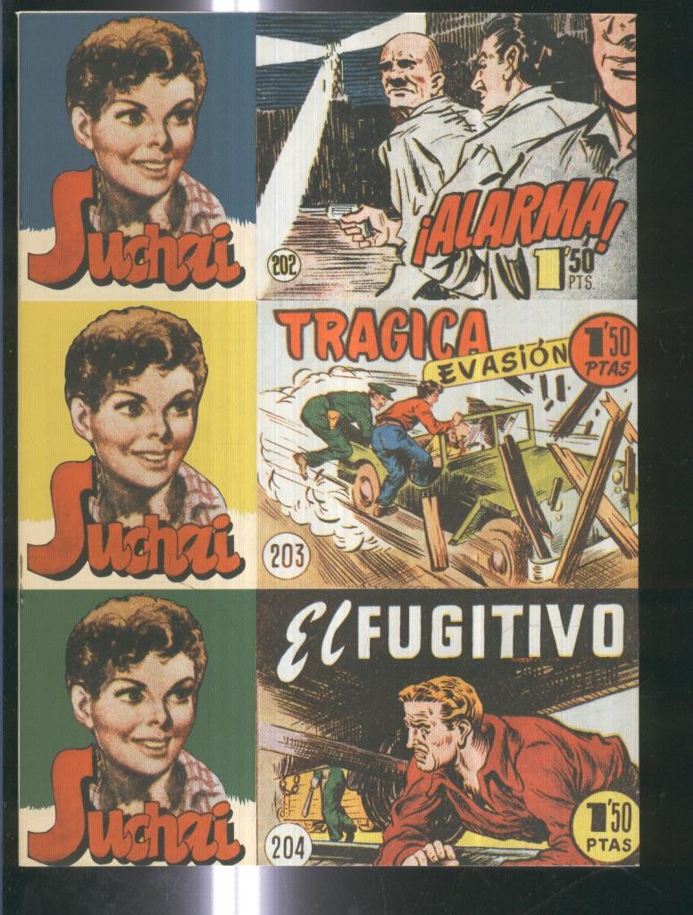 Facsimil: Suchai 3 en 1 numero 202/204: El fugitivo-Alarma-Tragica evasion
