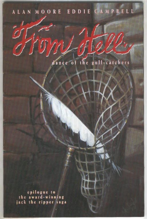 FROM HELL- Allan Moore, Vol.1 No.11: The Dance of the Gull Catchers  (MAD LOVE 1998)
