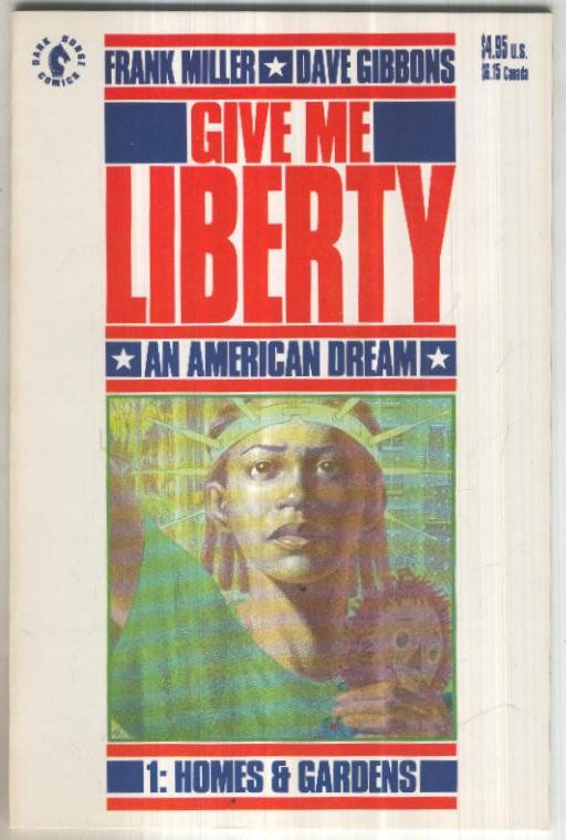 GIVE ME LIBERTY - An American Dream, Vol.1 No.01: Homes and Gardens (Dark Horse 1990)