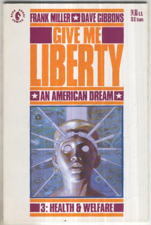 GIVE ME LIBERTY - An American Dream, Vol.1 No.03: Health and Welfare (Dark Horse 1990)