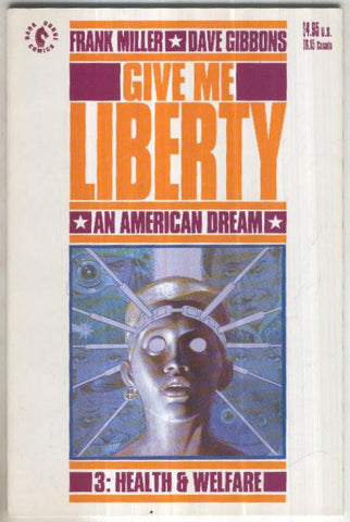GIVE ME LIBERTY - An American Dream, Vol.1 No.03: Health and Welfare (Dark Horse 1990)