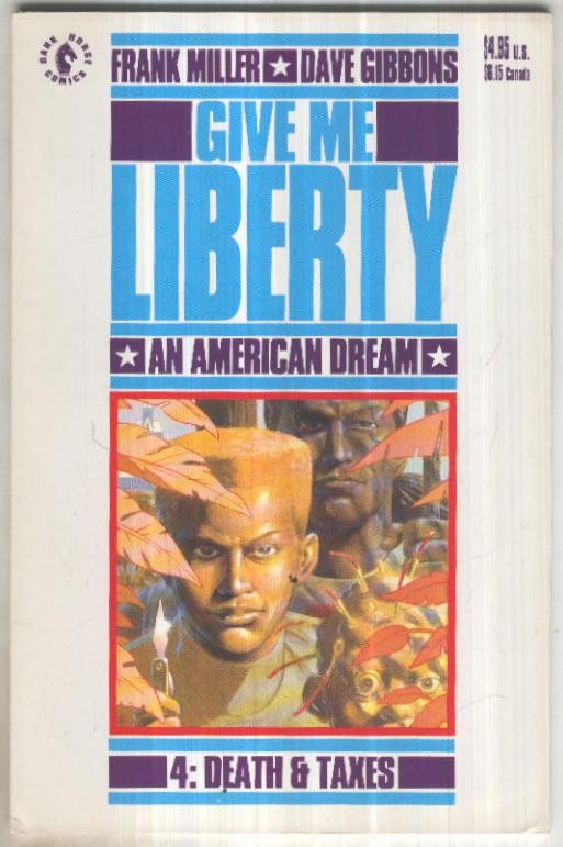 GIVE ME LIBERTY - An American Dream, Vol.1 No.04: Death and Taxes (Dark Horse 1991)
