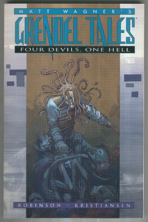 GRENDEL TALES: FOUR DEVILS, ONE HELL - Trade Paper Back (Black Horse 1994)