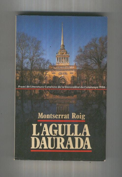 L AGULLA DAURADA