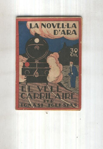 EL VELL CARRILAIRE