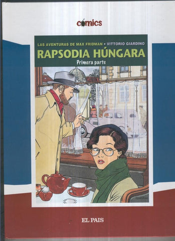 Comics El Pais volumen 12: Max Fridman: Rapsodia Hungara, 1ª parte