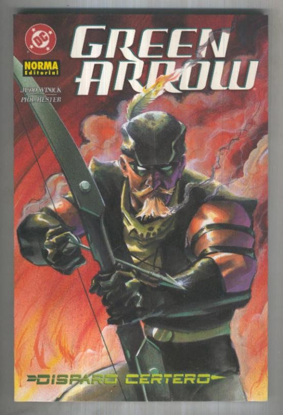 GREEN ARROW: DISPARO CERTERO (TPB NORMA 2003)