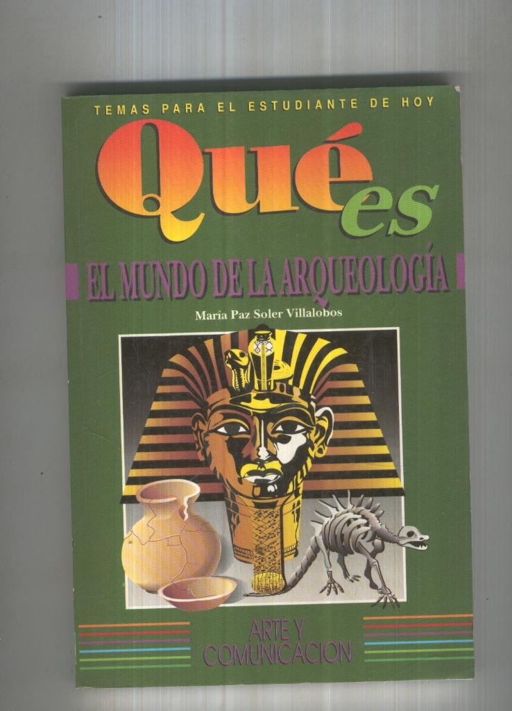 EL MUNDO DE LA ARQUEOLOGIA