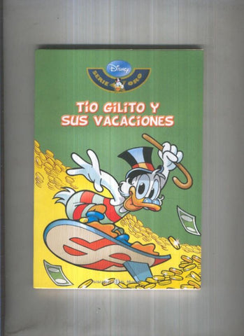 Biblioteca El Mundo Disney Serie Oro numero 30: Tio Gilito y sus vacaciones