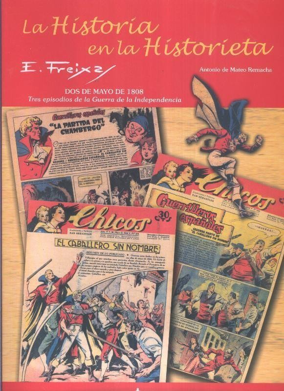 La historia en la historieta: Emilio Freixas: Los guerrilleros