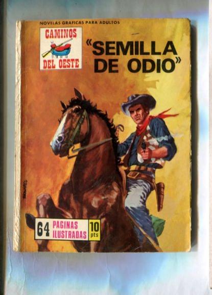 Caminos del Oeste numero 126: Semilla de odio