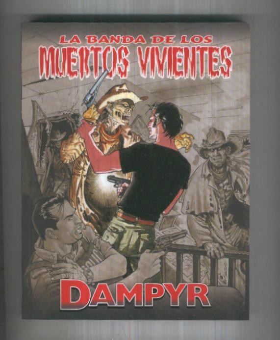 Dampyr retapado editorial: La banda de los muertos vivientes-Arizona Killers y Los hombres lobo