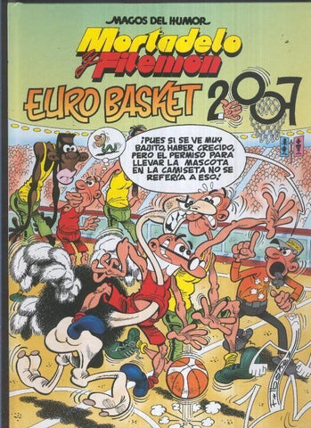 Magos del Humor numero 116: Mortadelo y Filemon: Euro Basket 2007