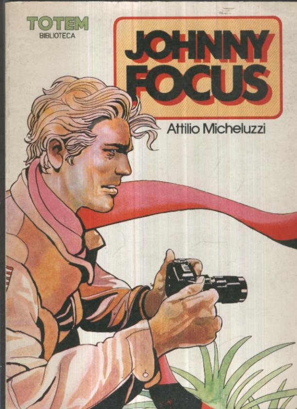 Biblioteca Totem numero 18: Johnny Focus