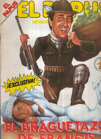 El Papus revista de humor numero 396 (1981): El braguetazo de Francis