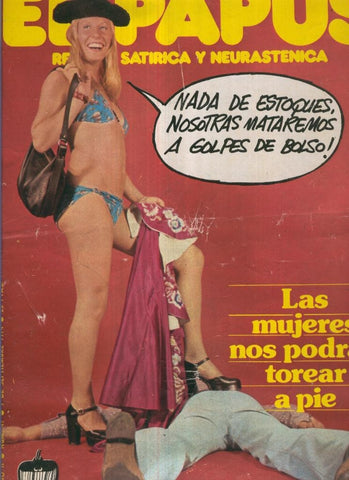 El Papus. Revista de humor numero 047. Las mujeres nos podran torear a pie
