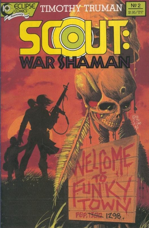 SCOUT: WAR SHAMAN Numero 02: Funky Town