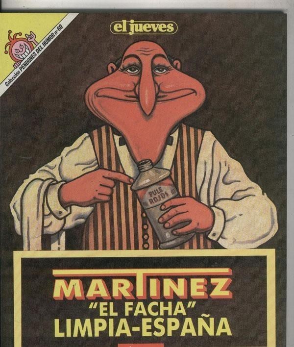 Coleccion Pendones del Humor numero 060: Martinez el Facha: El facha limpia España