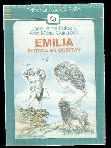 Emilia. Intriga en Quintay