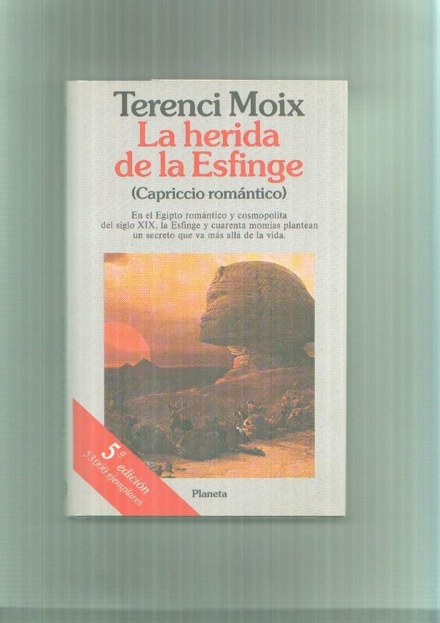 La herida de la esfinge (Capriccio romantico) (quinta edicion)