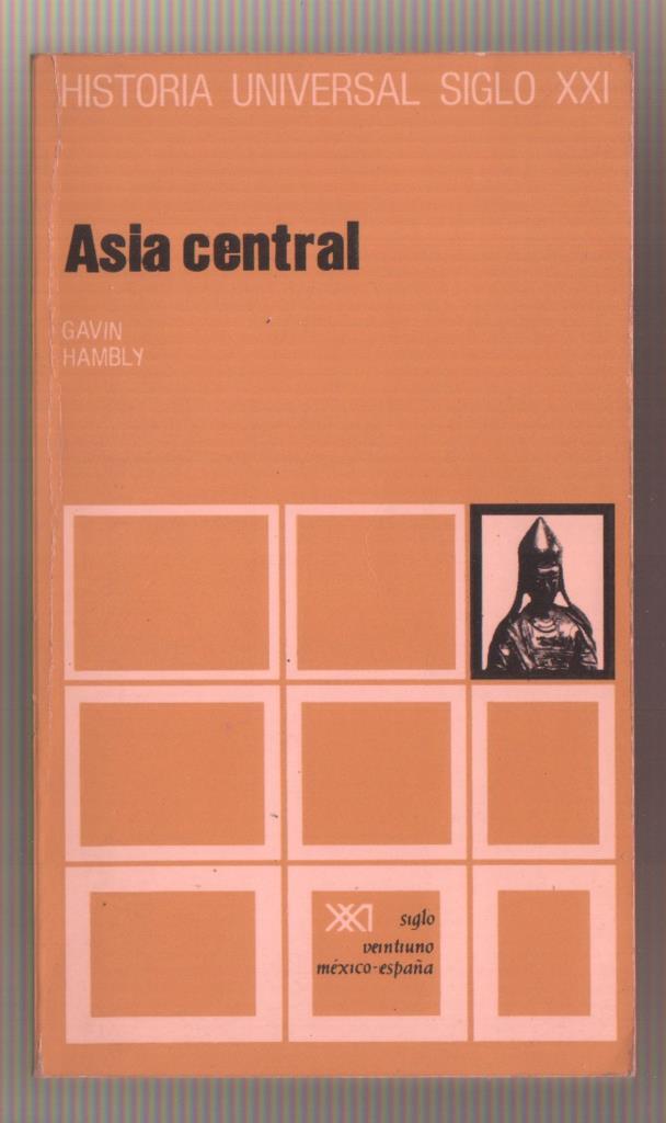 Historia Universal Siglo XXI numero 16: Asia central