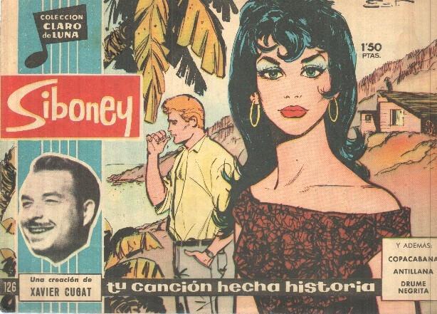 Claro de Luna numero 126: Siboney (Xavier Cugat) (numerada 1 en trasera)