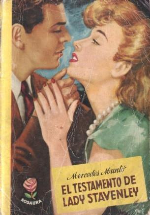 Coleccion Rosaura numero 102: El testamento de Lady Stavenley