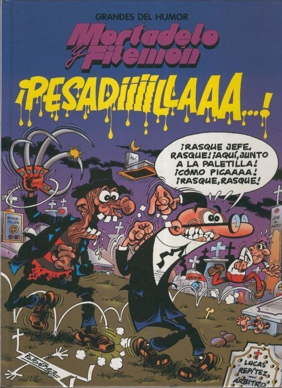 Grandes del Humor numero 02: Mortadelo y Filemon: Pesadilla